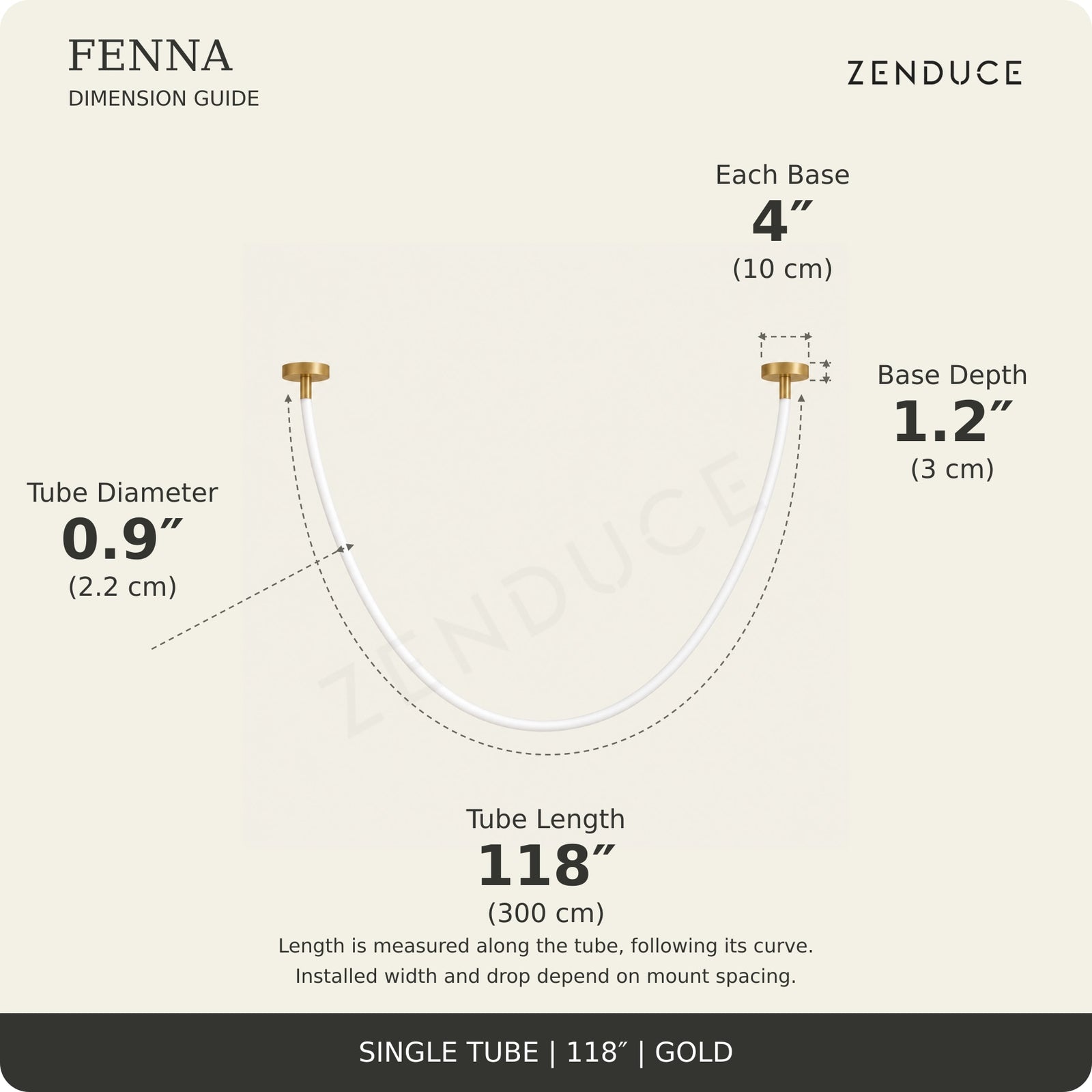 FENNA 118-inch gold guide: tube length 118 inches (300 cm) measured along the curve, diameter 0.9 inch (2.2 cm), two bases each 4 inches (10 cm) diameter and 1.2 inches (3 cm) deep; installed span and drop vary with mount spacing