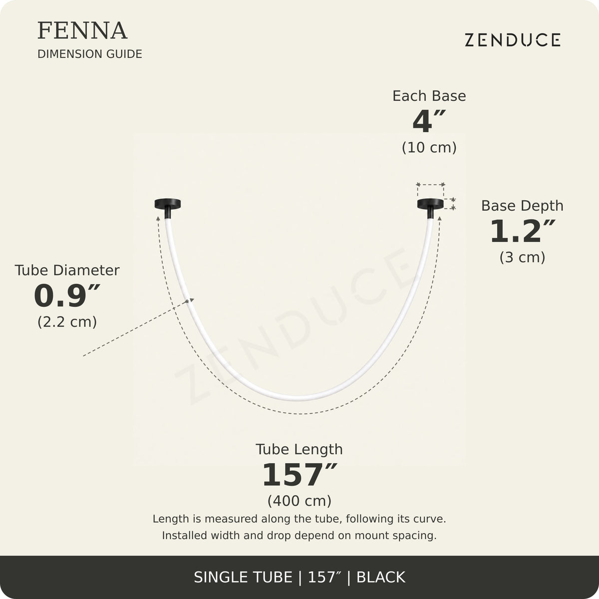 FENNA 157-inch black guide: tube length 157 inches (400 cm) measured along the curve, diameter 0.9 inch (2.2 cm), two bases each 4 inches (10 cm) diameter and 1.2 inches (3 cm) deep; installed span and drop vary with mount spacing
