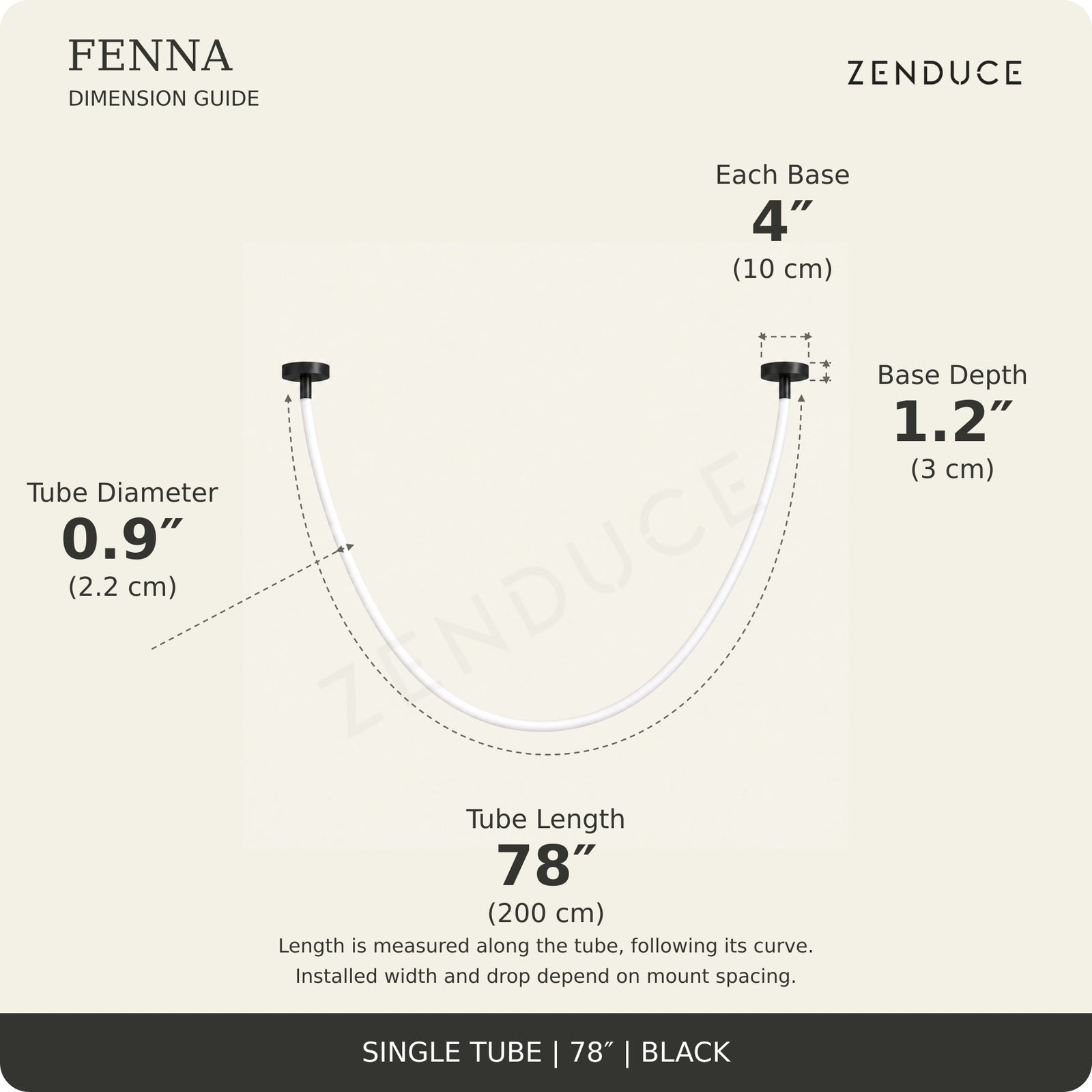 FENNA 78-inch black guide: tube length 78 inches (200 cm) measured along the curve, diameter 0.9 inch (2.2 cm), two bases each 4 inches (10 cm) diameter and 1.2 inches (3 cm) deep; installed span and drop vary with mount spacing