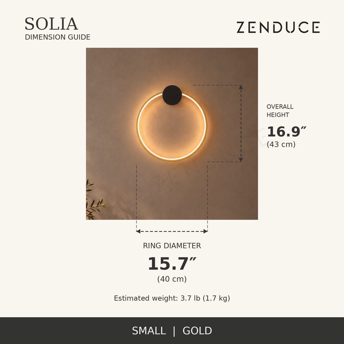 SOLIA Small Gold dimension guide: 15.7 inch ring diameter, 16.9 inch overall height, estimated 3.7 lb
